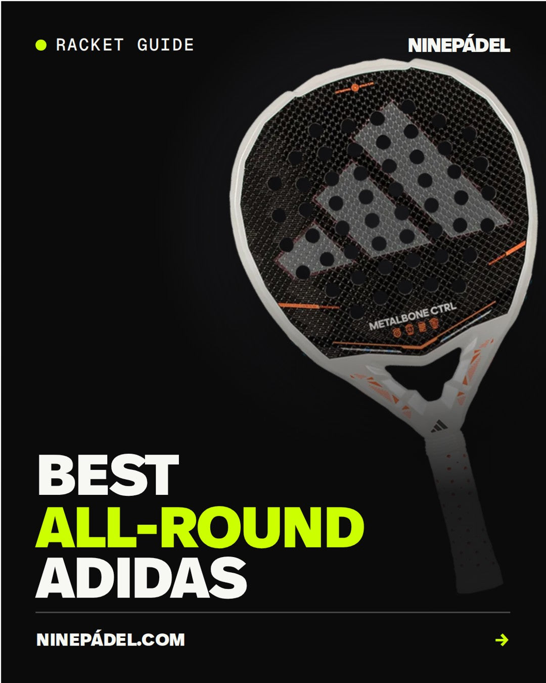 The best all round Adidas padel racket
