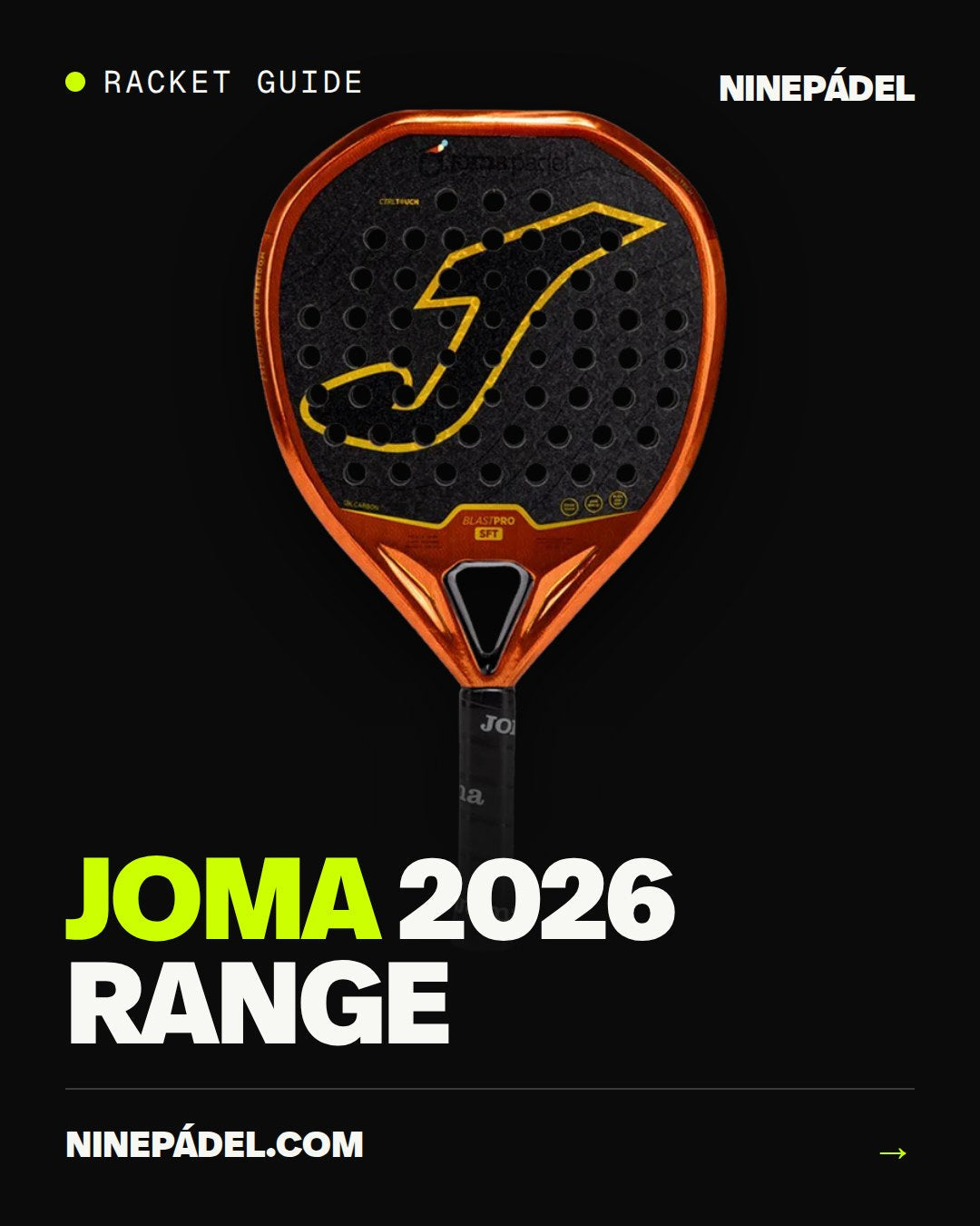JOMA Padel Racket 2026 Range Launch