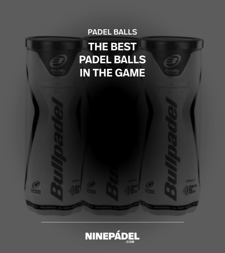 The best padel balls in the game - NINEPADEL guide